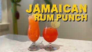 How I make Jamaican Rum Punch and Planters Punch