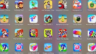 Tom Time Rush,Aquapark.io,Mario Kart,Shape Shifting,Subway Surf,Kick The Buddy,Jelly Run 2048,Marble