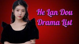 何蓝逗 List of He Lan Dou Dramas from 2018 to 2023