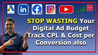 Stop Wasting Your Ad Budget | Track Cost Per Lead & Cost Per Conversion | Digital Marketing Tips