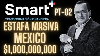 Este Hombre capto mas de 200k Mexicanos en su Trampa Financiera! : SMART PLUS SMART BUSINESS CORP