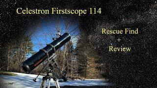 Celestron Firstscope 114 - A Rescue Find and Review of This Popular Beginner's Telescope