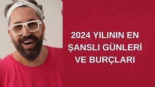 2024 YILININ EN ŞANSLI GÜNLERİ VE BURÇLARI HAYATINIZ DEĞİŞECEK ZENGİN EDEN GÜNLER