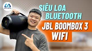 Trải nghiệm JBL Boombox 3 Wifi - Công suất 200W, Dolby Atmos, Wifi 6