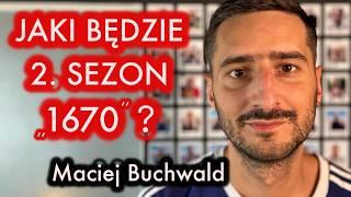 „1670”, kino autorskie i teatr improwizacji. Wywiad z reżyserem | Maciej Buchwald | Wywiadowcy #89