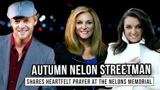 Autumn Nelon Streetman Prayer | The Nelons Celebration of Life (August 6, 2024)