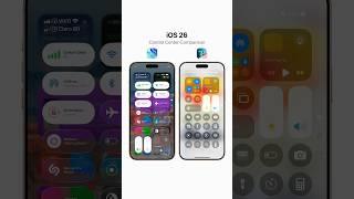 iOS 26 Control Center vs iOS 18