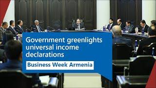 Government greenlights universal income declarations: Armenia Business Week