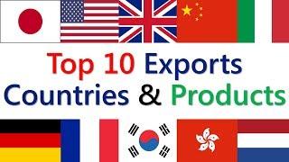 Import Export USA : Top 10 Exports Countries and Products In World 2021