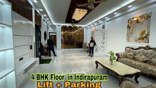 4 BHK New Floor in indirapuram | Luxury 4 BHK Floor | New Flats In Indirapuram | 4 BHK Flat in NCR