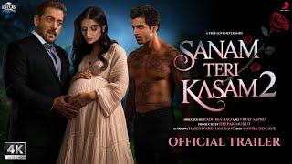 Sanam Teri kasam 2: Return - Trailer | Harshvardhan Rane, Mawra Hocane, Salman Khan, New Movies 2025