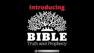 Introducing Bible Truth & Prophecy - Subscribe Now! Christadelphians Christadelphians