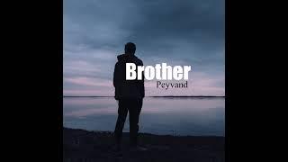 Peyvand - Brother