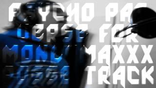 PSYCHO PAT - VERSE FOR MONEYMAXXX POSSE TRACK (VIDEO 2013)