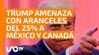 Donald Trump promete un arancel del 25% a productos de México y Canadá