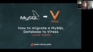 Webinar: How to migrate a MySQL Database to Vitess