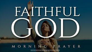 A Touching Prayer To Strengthen Your Faith In God! | A Blessed Morning Prayer To Start Your Day