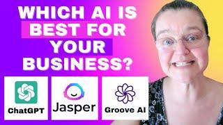 ChatGPT AI vs. Jasper AI vs. Groove AI: Which AI Tool Will Save You The Most Time & Money?