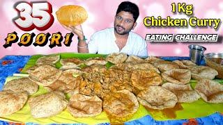 35 Poori With 1 kg Chicken Curry Eating Challenge Karthick / 7 Human Food Challenge one man