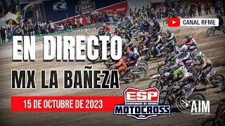 ¡En Directo! Campeonato de España e Iberoamericano de Motocross. La Bañeza 2023