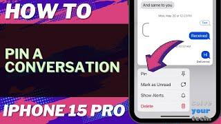 How to Pin a Conversation in Messages on iPhone 15 Pro