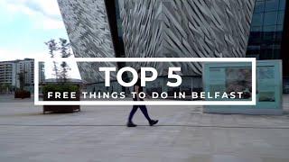 Top 5 Free Things To Do In Belfast