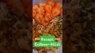 Overnight-Erdbeermüsli | EASY und super LECKER | #erdbeeren #müsli #frühstück #pflege #pflegehelden