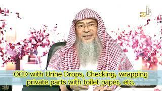 If we ignore urine drops that come out after washing, is this forgivable OCD wrapping privates with