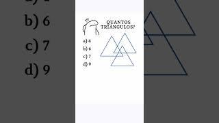  TESTE DE QI | QUANTOS TRIÂNGULOS #shorts