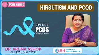 Hirsutism & PCOD by Dr Aruna Ashok | PCOS Awareness | A4 Fertility Centre | Chennai