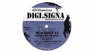 Blackout JA - Murda We Charge - 12" - DigiSigna