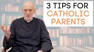 3 Tips for Catholic Parents | Dr. Scott Hahn Commentary