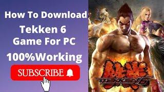 How To Download Tekken 6 Game For PC/Technical Ankit/plz subscribe my YouTube channel