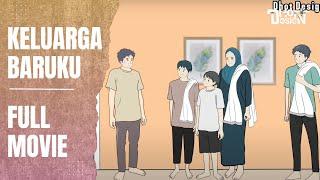 KELUARGA BARU KU FULL MOVIE - Animasi Sekolah