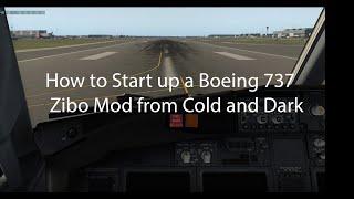 How to Start up a 737 Zibo Mod from Cold and Dark in X Plane 11