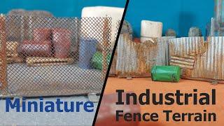 Crafting Miniature Industrial Fence Terrain