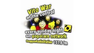 Vito War - Reggae Radio Station Italy - Blass - Smiling Faces - Morello Selecta - Yah Man Records