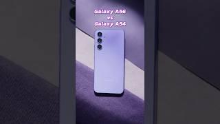 Galaxy A56 vs Galaxy A54 | It's time to upgrade! #galaxya56