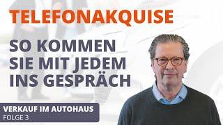 Kaltakquise im Autohaus: Abfuhr am Telefon? Hilfe zu Telefonakquise / Leadgenerierung / Neukunden