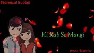 Jo Tere Sang Lagi Preet Mohe new whatsapp status  by Technical Guptaji