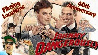 Johnny Dangerously Filming Locations - 40th Anniversary - Michael Keaton - Underrated Comedy