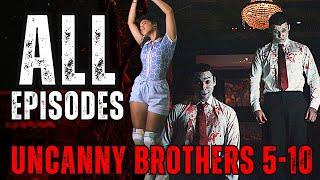 Uncanny Brothers 5-10 (ALL EPISODES)