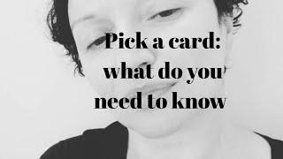 Pick a card: what do you need to know