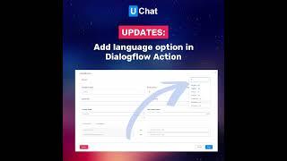 UChat updates: Add language support option in Dialogflow