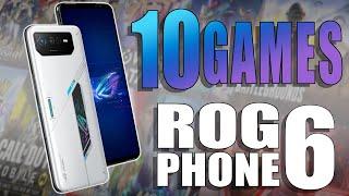 ROG PHONE 6 - 10 GAMES TESTED