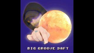 SOLONE - BIG GROOVE DAFT (Offical Video)