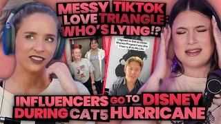 This TikTok Love Triangle Is MESSY + Influencers Go on Disney Vacation During a HURRICANE?! (185)