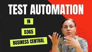 The Power of Test Automation in D365 Business Central