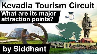 Kevadia Tourism Circuit of Gujarat - What are the major tourist attractions in Kevadia? #UPSC #IAS