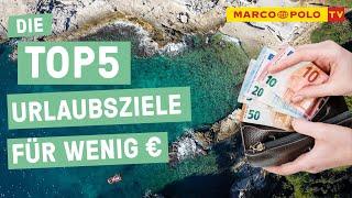 Goodbye Inflation! - Die Top 5 Top-Urlaubsziele für wenig Geld